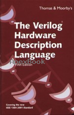 THE VERILOG HARDWARE DESCRIPTION LANGUAGE 5/E 2002 - 1402070896 - 9781402070891