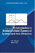 AN INTRODUCTION TO NONAUTONOMOUS DYNAMICAL SYSTEMS & THEIR ATTRACTORS (INTERDISCIPLINARY MATHEMATICAL SCIENCES) 2021 - 9811228655 - 9789811228650