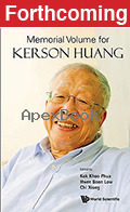 MEMORIAL VOLUME FOR KERSON HUANG 2017 - 9813207426 - 9789813207424