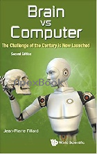 BRAIN VS. COMPUTER: THE CHALLENGE OF THE CENTURY IS NOW LAUNCHED 2/E 2021 - 9811226261 - 9789811226267