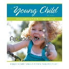 THE YOUNG CHILD: DEVELOPMENT FROM PREBIRTH THROUGH AGE EIGHT 6/E 2012 - 0132944014 - 9780132944014