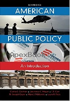 AMERICAN PUBLIC POLICY: AN INTRODUCTION 11/E 2015 - 128586977X - 9781285869773