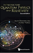 INTRODUCTORY QUANTUM PHYSICS & RELATIVITY 2/E 2018 - 9813228644 - 9789813228641