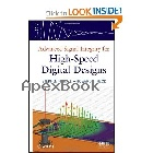 ADVANCED SIGNAL INTEGRITY FOR HIGH-SPEED DIGITAL DESIGNS 2009 - 0470192356 - 9780470192351