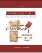 MEASUREMENT SYSTEMS: APPLICATION & DESIGN 5/E 2004 - 007243886X - 9780072438864