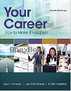 YOUR CAREER: HOW TO MAKE IT HAPPEN 9/E 2017 - 1305494830 - 9781305494831