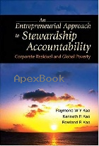 AN ENTREPRENEURIAL APPROACH TO STEWARDSHIP ACCOUNTABILITY CORPORATE RESIDUAL & GLIBAL POVERTY 2005 - 9812560068 - 9789812560063