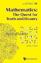 MATHEMATICS: THE QUEST FOR TRUTH & BEAUTY 2025 - 9819807506 - 9789819807505