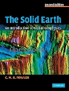 THE SOLID EARTH: AN INTRODUCTION TO GLOBAL GEOPHYSICS 2/E 2004 - 0521893070 - 9780521893077