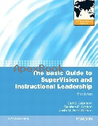 THE BASIC GUIDE TO SUPERVISION & INSTRUCTIONAL LEADERSHIP 3/E 2012 - 0132957477 - 9780132957472
