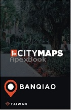 CITY MAPS BANQIAO TAIWAN 2017 - 1974667030 - 9781974667031
