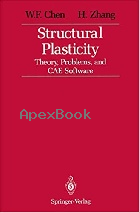 STRUCTURAL PLASTICITY: THEORY, PROBLEMS, & CAE SOFTWARE 1991 - 0387967893 - 9780387967899