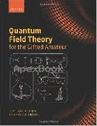 QUANTUM FIELD THEORY FOR THE GIFTED AMATEUR 2014 - 019969933X - 9780199699339