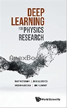 DEEP LEARNING FOR PHYSICS RESEARCH 2021 - 981123745X - 9789811237454