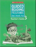GUIDED READING PROGRAMME SHORT READS PLUS TEACHER'S GUIDE (3) 2020 - 9814842451 - 9789814842457