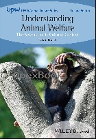 UNDERSTANDING ANIMAL WELFARE - THE SCIENCE IN ITS CULTURAL CONTEXT 2/E 2023 - 1119626447 - 9781119626442