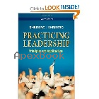 PRACTICING LEADERSHIP PRINCIPLES & APPLICATIONS 4/E 2010 - 047008698X - 9780470086988