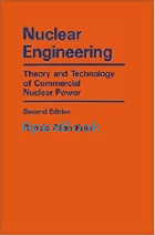 NUCLEAR ENGINEERING THEORY & TECHNOLOGY OF COMMERCIAL NUCLEAR POWER 2008 - 0894484583 - 9780894484582