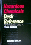 HAZARDOUS CHEMICALS: DESK REFERENCE 3/E 1993 - 0442014082 - 9780442014087