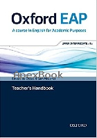 OXFORD EAP TEACHER’S BOOK: UPPER-INTERMEDIATE (W/DVD-ROM) 2012 - 0194001830 - 9780194001830