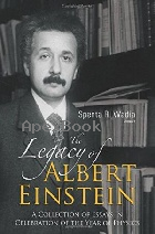 THE LEGACY OF ALBERT EINSTEIN 2006 - 9812704809 - 9789812704801