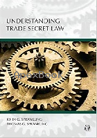 UNDERSTANDING TRADE SECRET LAW 2020 - 1531011950 - 9781531011956