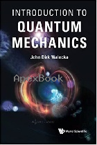 INTRODUCTION TO QUANTUM MECHANICS - 9811236119 - 9789811236112