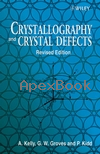 CRYSTALLOGRAPHY & CRYSTAL DEFECTS R/E 2000 - 0471720445 - 9780471720447