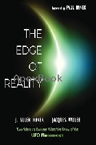 THE EDGE OF REALITY: TWO SCIENTISTS EVALUATE WHAT WE KNOW OF THE UFO PHENOMENON 2023 - 1590033094 - 9781590033098