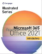 ILLUSTRATED SERIES COLLECTION, MICROSOFT 365 & OFFICE 2021 INTRODUCTORY 2022 - 0357674928 - 9780357674925