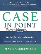 CASE IN POINT 11: COMPLETE CASE INTERVIEW PREPARATION 2020 11/E - 0986370762 - 9780986370762