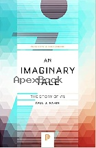 AN IMAGINARY TALE: THE STORY OF √-1 (PRINCETON SCIENCE LIBRARY, 74) 2016 - 0691169241 - 9780691169248