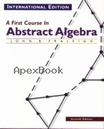A FIRST COURSE IN ABSTRACT ALGEBRA 7/E 2003 (SOFTCOVER) - 0321156080 - 9780321156082