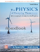 THE PHYSICS OF EVERYDAY PHENOMENA: A CONCEPTUAL INTRODUCTION TO PHYSICS 10/E 2022 - 1260597717 - 9781260597714