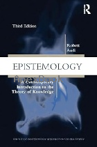 EPISTEMOLOGY: A CONTEMPORARY INTRODUCTION TO THE THEORY OF KNOWLEDGE 3/E 2010 - 041587923X - 9780415879231