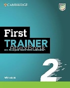 FIRST TRAINER 2 SIX PRACTICE TESTS WITH ANSWERS WITH RESOURCES DOWNLOAD WITH EBOOK 2/E 2023 - 1009212354 - 9781009212359