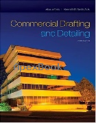 COMMERCIAL DRAFTING & DETAILING 4/E 2016 - 1285097394 - 9781285097398