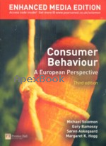 CONSUMER BEHAVIOUR A EUROPEAN PERSPECTIVE 3/E 2008 - 1405873248 - 9781405873246