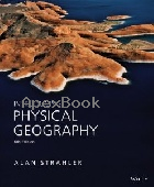 INTRODUCTING PHYSICAL GEOGRAPHY 6/E 2013 - 1118396200 - 9781118396209