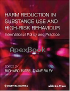 HARM REDUCTION IN SUBSTANCE USE & HIGH-RISK BEHAVIOUR 2012 - 1405182970 - 9781405182973