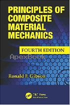 PRINCIPLES OF COMPOSITE MATERIAL MECHANICS 4/E 2016 - 1498720692 - 9781498720694