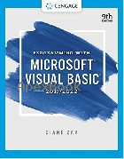 PROGRAMMING WITH MICROSOFT VISUAL BASIC 2019/2022 9/E 2022 - 0357674006 - 9780357674000