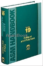 ASM HANDBOOK, VOLUME 19: FATIGUE & FRACTURE 1996TH EDITION - 0871703858 - 9780871703859