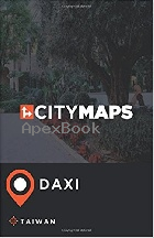 CITY MAPS DAXI TAIWAN 2017 - 1548947814 - 9781548947811