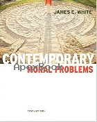 CONTEMPORARY MORAL PROBLEMS 10/E - 0840033788 - 9780840033789