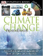 CLIMATE CHANGE (DK EYEWITNESS BOOKS) 2008 - 0756637716 - 9780756637712