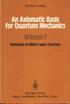 AN AXIOMATIC BASIC FOR QUANTUM MECHANICS VOL.1 1985 3540137734 