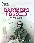 DARWIN'S FOSSILS: DISCOVERIES THAT SHAPED THE THEORY OF EVOLUTION PAPERBACK – ILLUSTRATED 2018 - 0565093924