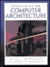 PRINCIPLES OF COMPUTER ARCHITECTURE 2000 0201436647 9780071115759