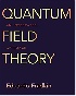 QUANTUM FIELD THEORY: AN INTEGRATED APPROACH 2021 - 0691149089